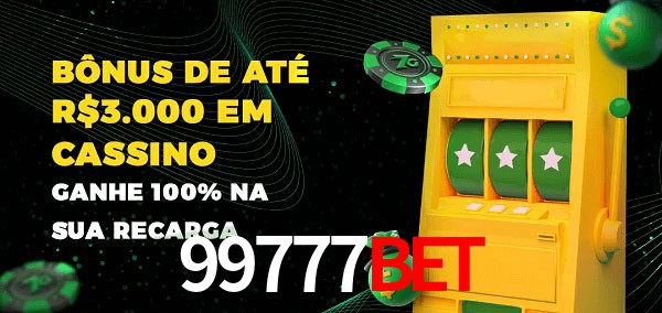 99777bet melhor bônus de depósito